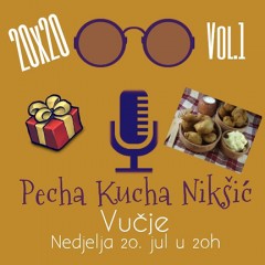 Pecha Kucha Nikšić Vol. 1