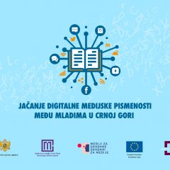 Jačanje digitalne medijske pismenosti među mladima u Crnoj Gori