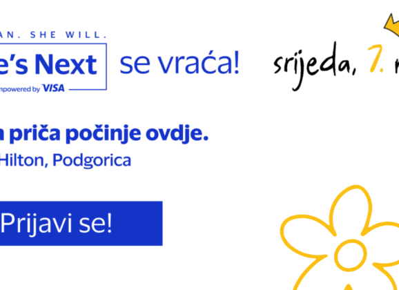 Nova sezona globalne inicijative Visa She’s Next stiže u Crnu Goru!
